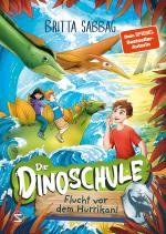 Cover-Bild Die Dinoschule – Flucht vor dem Hurrikan! (Band 5)
