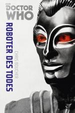 Cover-Bild Die Doctor Who Monster-Edition 6: Roboter des Todes