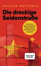 Cover-Bild Die dreckige Seidenstraße