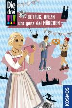 Cover-Bild Die drei !!!, Betrug, Brezn und ganz viel München