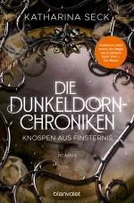 Cover-Bild Die Dunkeldorn-Chroniken - Knospen aus Finsternis