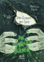Cover-Bild Die dunklen Bücher - Das Grauen am See