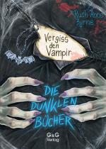 Cover-Bild Die dunklen Bücher - Vergiss den Vampir