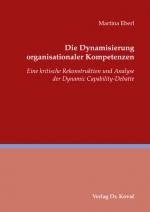 Cover-Bild Die Dynamisierung organisationaler Kompetenzen