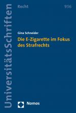Cover-Bild Die E-Zigarette im Fokus des Strafrechts