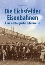 Cover-Bild Die Eichsfelder Eisenbahnen