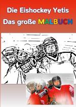 Cover-Bild Die Eishockey Yetis - Das große Malbuch