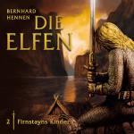 Cover-Bild Die Elfen / Folge 02: Firnstayns Kinder