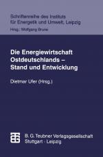 Cover-Bild Die Energiewirtschaft Ostdeutschlands — Stand und Entwicklung