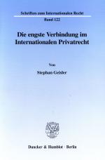 Cover-Bild Die engste Verbindung im Internationalen Privatrecht.
