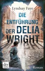 Cover-Bild Die Entführung der Delia Wright