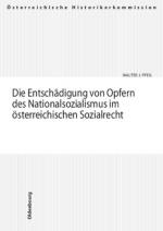 Cover-Bild Die Entschädigung von Opfern des Nationalsozialismus im österreichischen Sozialrecht