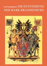 Cover-Bild Die Entstehung der Mark Brandenburg