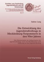 Cover-Bild Die Entwicklung des Jugendstrafvollzugs in Mecklenburg-Vorpommern in den 90er Jahren