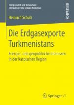 Cover-Bild Die Erdgasexporte Turkmenistans