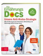 Cover-Bild Die Ernährungs-Docs - Unsere Anti-Krebs-Strategie