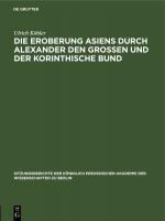 Cover-Bild Die Eroberung Asiens durch Alexander den Grossen und der korinthische Bund