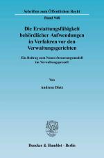 Cover-Bild Die Erstattungsfähigkeit behördlicher Aufwendungen in Verfahren vor den Verwaltungsgerichten.