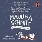 Cover-Bild Die erstaunlichen Abenteuer der Maulina Schmitt (3) – Ende des Universums