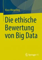 Cover-Bild Die ethische Bewertung von Big Data