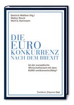 Cover-Bild Die Euro-Konkurrenz nach dem Brexit