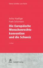 Cover-Bild Die Europäische Menschenrechtskonvention und die Schweiz