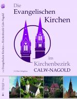 Cover-Bild Die Evangelischen Kirchen im Kirchenbezirk Calw-Nagold