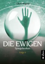 Cover-Bild DIE EWIGEN. Spiegelwelten