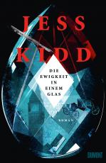 Cover-Bild Die Ewigkeit in einem Glas
