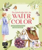 Cover-Bild Die fabelhafte Welt des Watercolor
