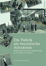 Cover-Bild Die Fabrik als touristische Attraktion