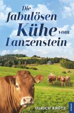 Cover-Bild Die fabulösen Kühe vom Lanzenstein