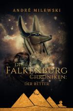 Cover-Bild Die Falkenburg Chroniken / Die Falkenburg Chroniken: Der Retter