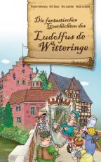 Cover-Bild Die fantastischen Geschichten des Ludolfus de Witteringe