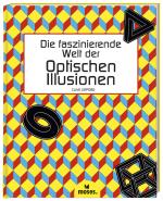 Cover-Bild Die faszinierende Welt der Optischen Illusionen