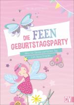 Cover-Bild Die Feen-Geburtstags-Party