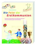Cover-Bild Die Feier der Erstkommunion