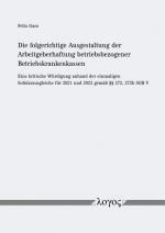 Cover-Bild Die folgerichtige Ausgestaltung der Arbeitgeberhaftung betriebsbezogener Betriebskrankenkassen