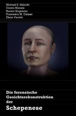 Cover-Bild Die forensische Gesichtsrekonstruktion von Schepenese