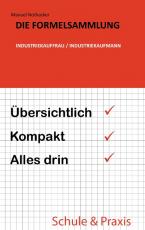 Cover-Bild Die Formelsammlung: Industriekauffrau / Industriekaufmann