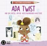 Cover-Bild Die Forscherbande: Ada Twist und das Rätsel um die verschwundenen Haustiere