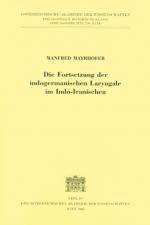 Cover-Bild Die Fortsetzung der indogermanische Laryngale in Indo-Iranischen