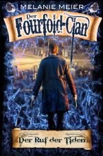 Cover-Bild Die Fourfold-Saga / Der Fourfold-Clan: Der Ruf der Tiden