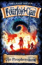 Cover-Bild Die Fourfold-Saga / Der Fourfold-Clan: Die Prophezeiung