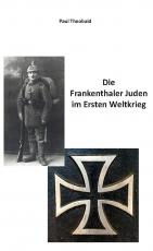 Cover-Bild Die Frankenthaler Juden im Ersten Weltkrieg