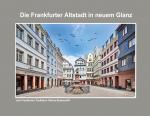 Cover-Bild Die Frankfurter Altstadt in neuem Glanz