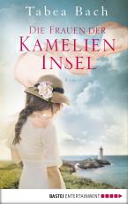 Cover-Bild Die Frauen der Kamelien-Insel