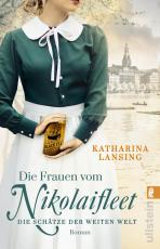 Cover-Bild Die Frauen vom Nikolaifleet – Die Schätze der weiten Welt (Die Kolonialwaren-Saga 3)