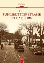 Cover-Bild Die Fuhlsbüttler Straße in Hamburg