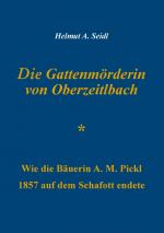 Cover-Bild Die Gattenmörderin von Oberzeitlbach